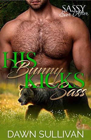 [Sass and Growl 01] • His Bunny Kicks Sass